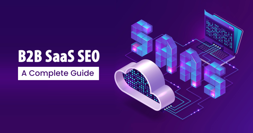 B2b Saas Seo A Complete Guide 2915