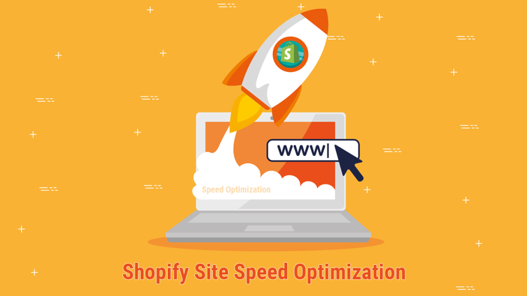 Shopify Site Speed Optimization - How To Speed Up Your Shopify Site