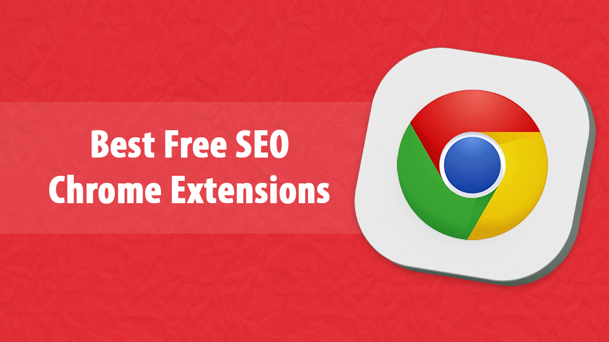 The Best Free Google Chrome Extensions