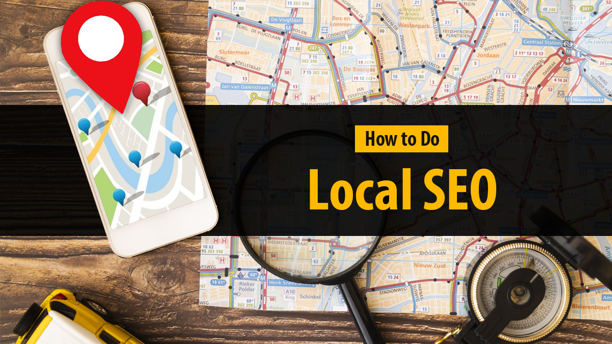 How to Do Local SEO