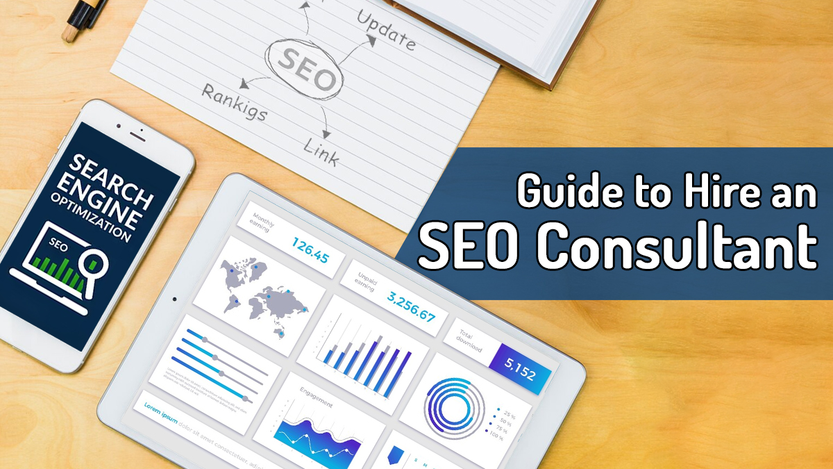 How to Hire an SEO Consultant- A No-nonsense Guide