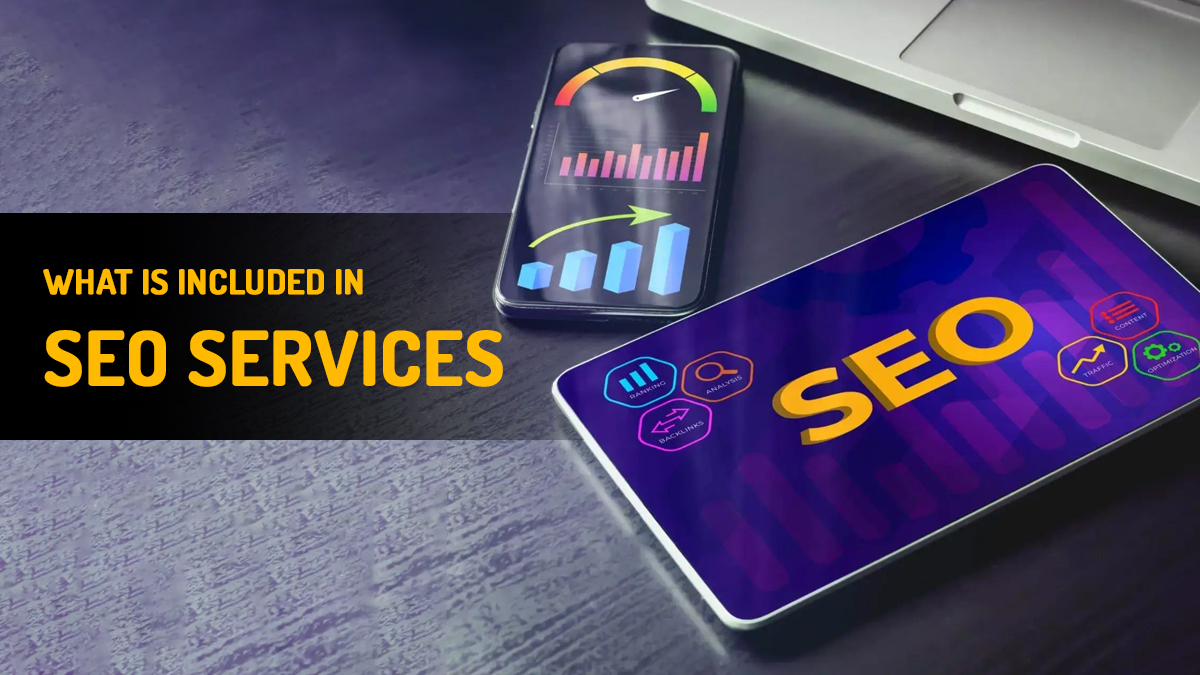 What Is Included in SEO Services