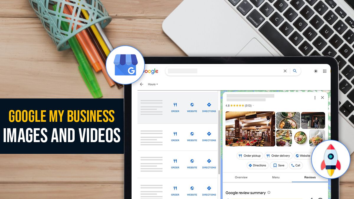 Guide to Using on GMB Images and Videos to Boost for Maximum User Engagement