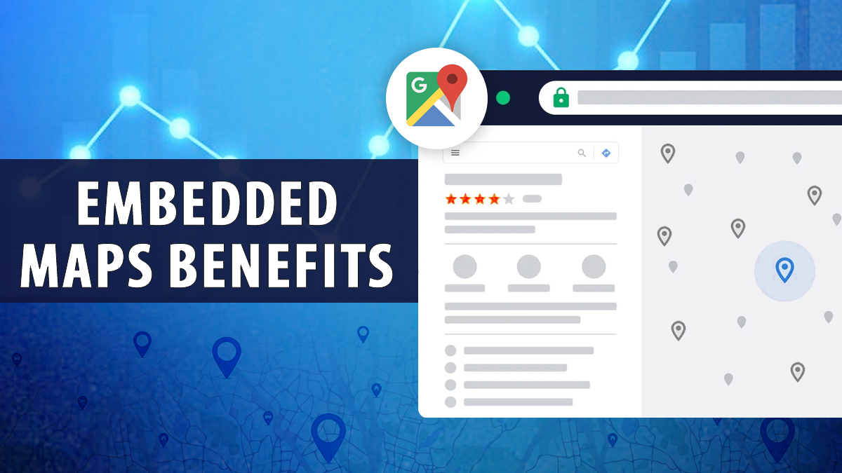 Embedded Maps Benefits for Local Businesses